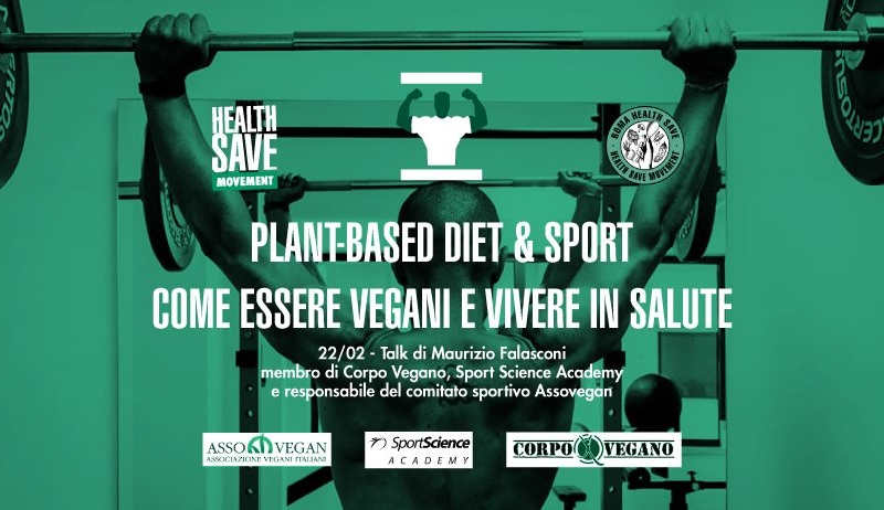 Plant-Based Diet & Sport: come essere vegani e vivere in salute.